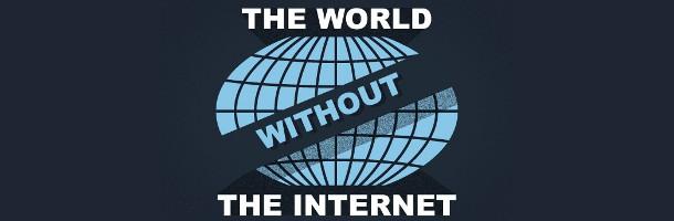 Une vision de cauchemar : un monde sans internet